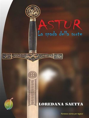 cover image of Astur--La spada della sorte